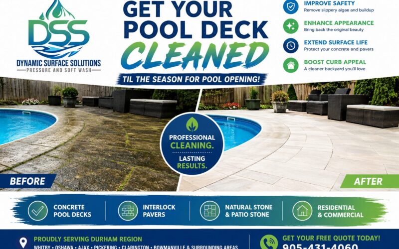 Pool Deck Cleaning in Durham Region: Get Your Backyard Ready for Pool Season
